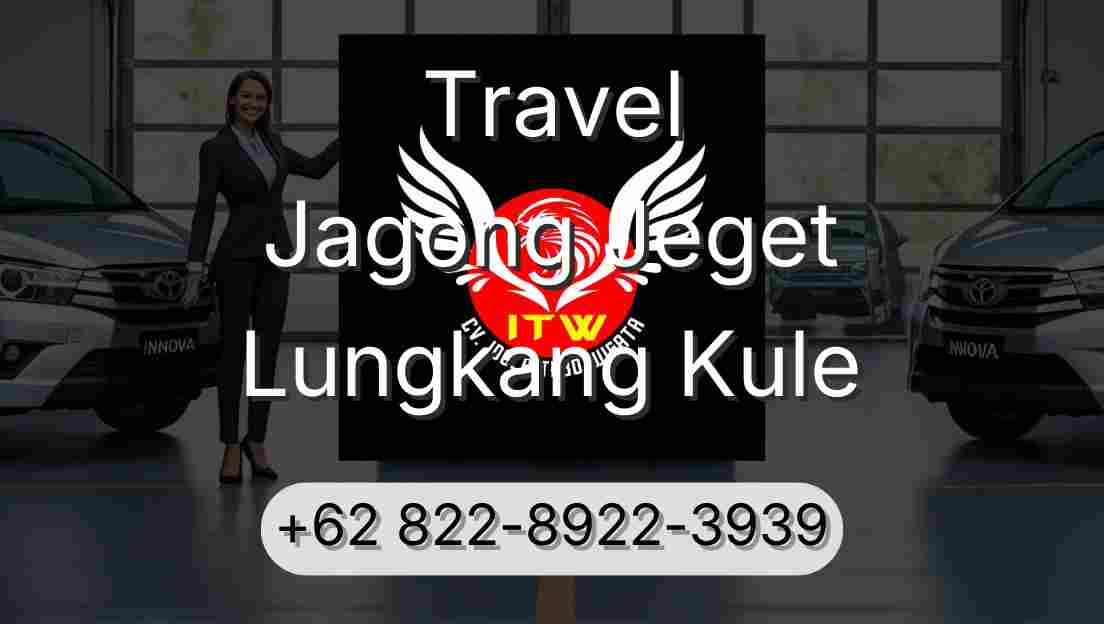 Travel Jagong Jeget Lungkang Kule