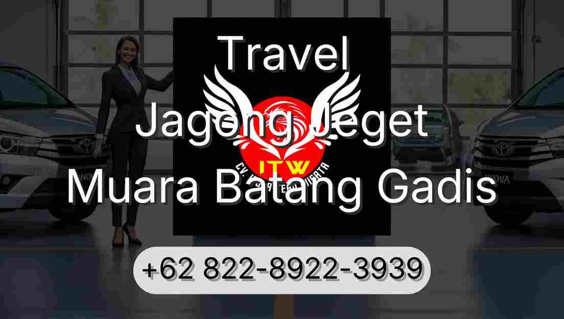 Travel Jagong Jeget Muara Batang Gadis