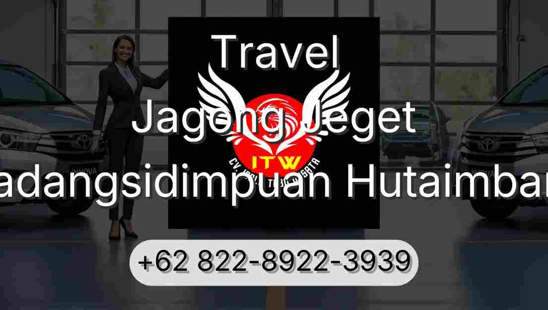 Travel Jagong Jeget Padangsidimpuan Hutaimbaru