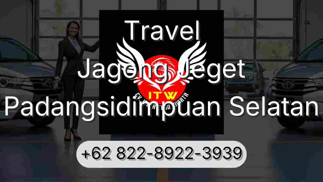 Travel Jagong Jeget Padangsidimpuan Selatan