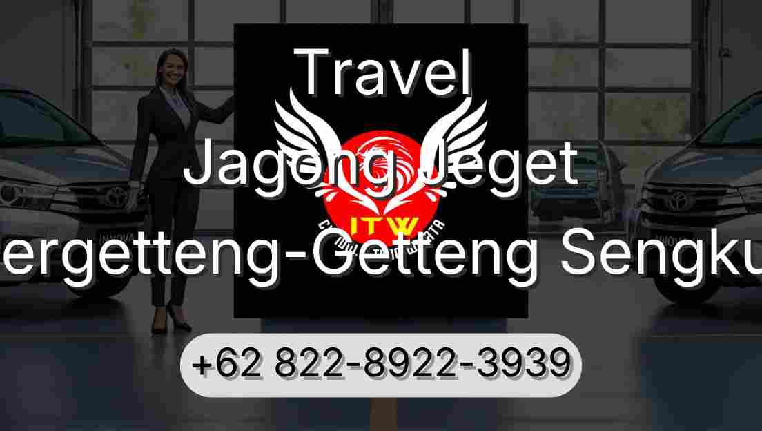 Travel Jagong Jeget Pergetteng-Getteng Sengkut