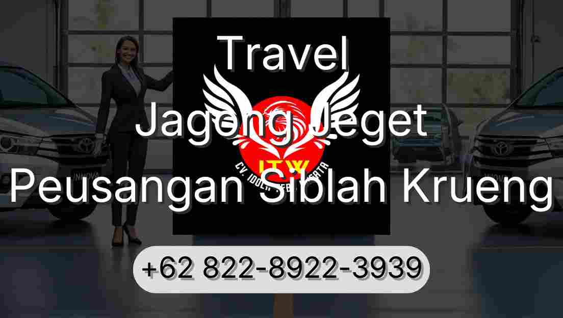 Travel Jagong Jeget Peusangan Siblah Krueng