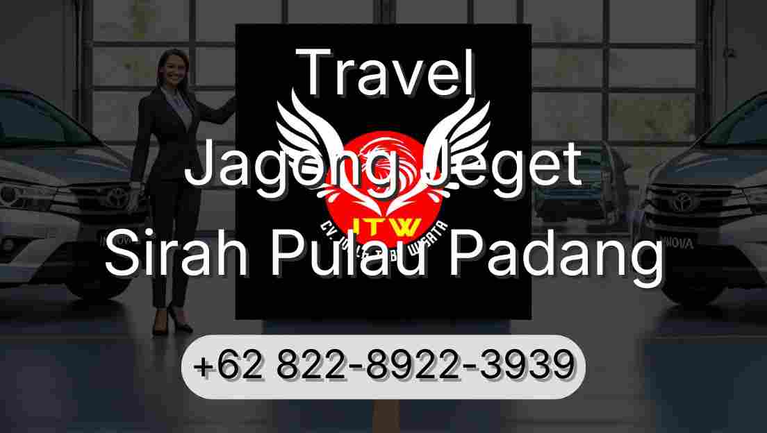 Travel Jagong Jeget Sirah Pulau Padang