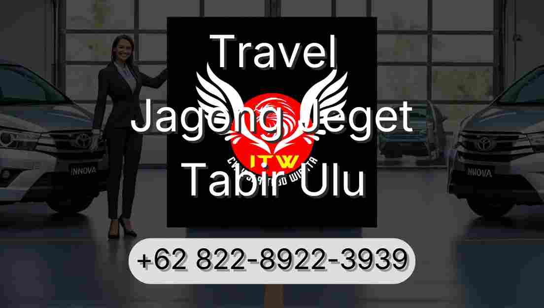 Travel Jagong Jeget Tabir Ulu