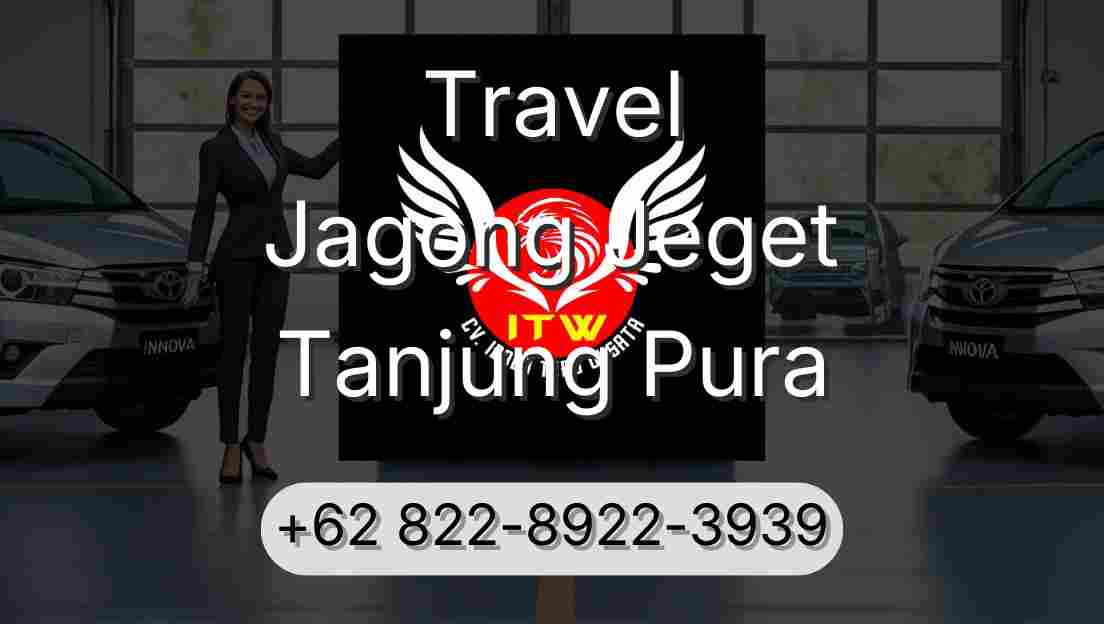 Travel Jagong Jeget Tanjung Pura
