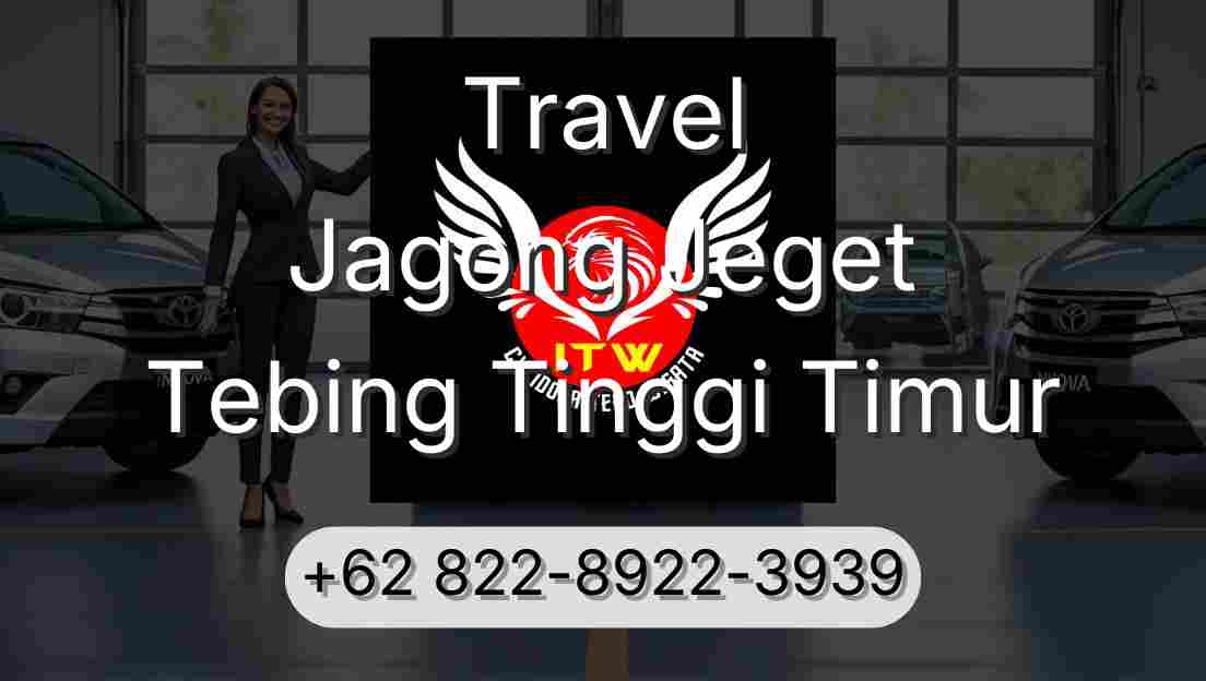 Travel Jagong Jeget Tebing Tinggi Timur