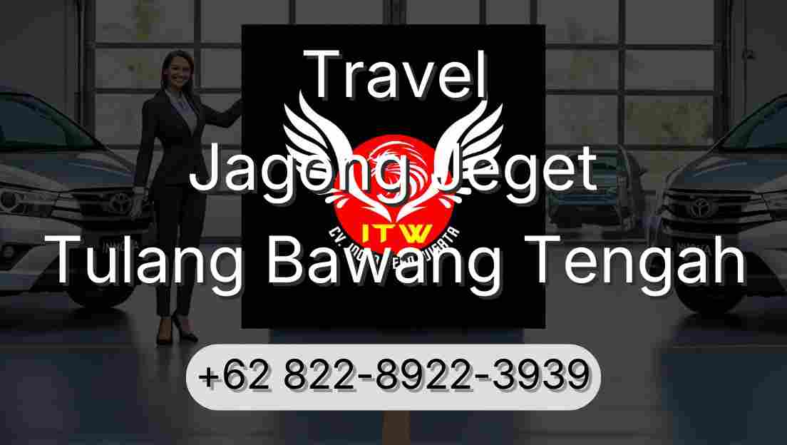 Travel Jagong Jeget Tulang Bawang Tengah
