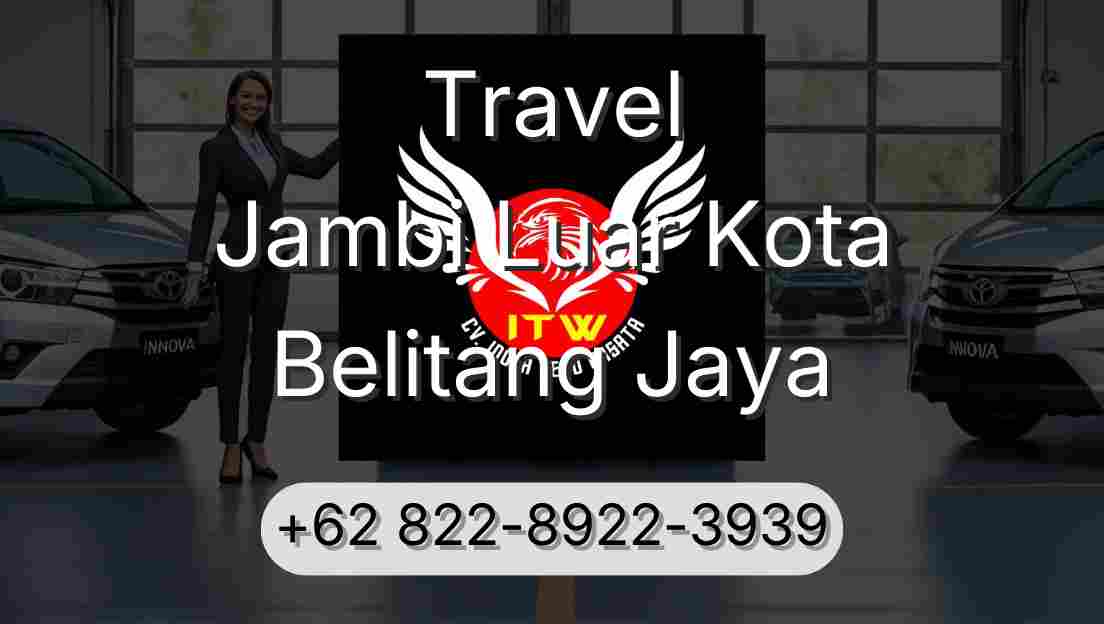 Travel Jambi Luar Kota Belitang Jaya