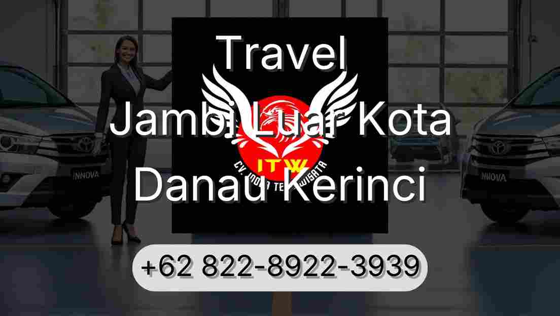 Travel Jambi Luar Kota Danau Kerinci