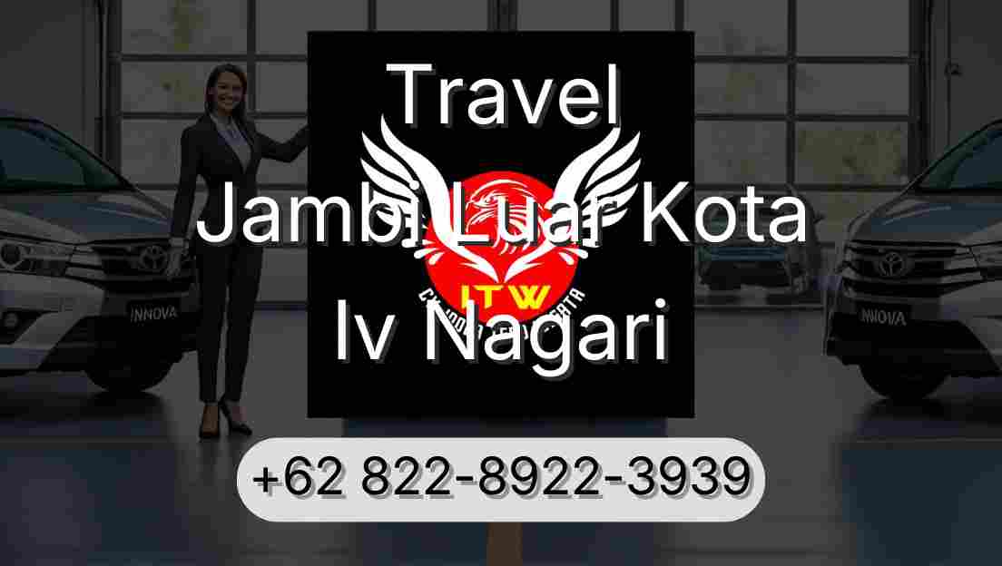 Travel Jambi Luar Kota Iv Nagari