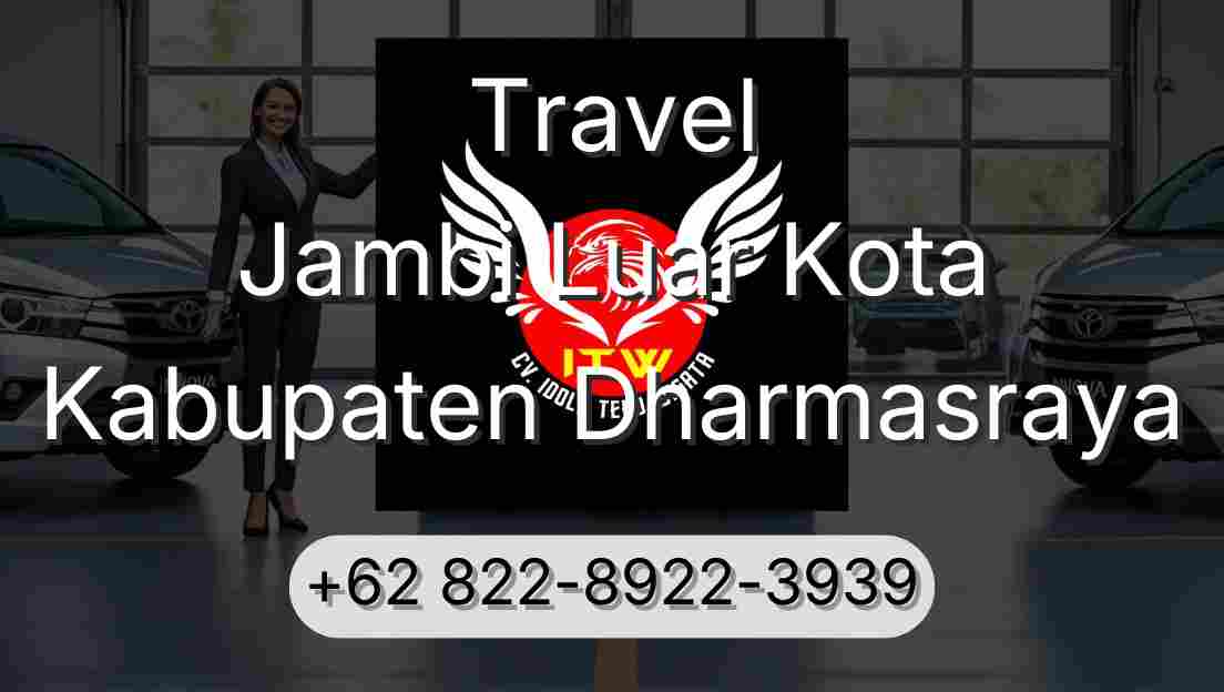 Travel Jambi Luar Kota Kabupaten Dharmasraya