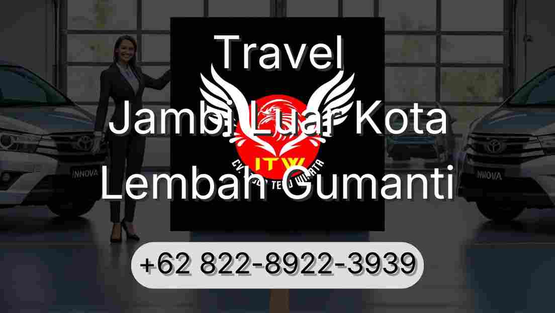 Travel Jambi Luar Kota Lembah Gumanti