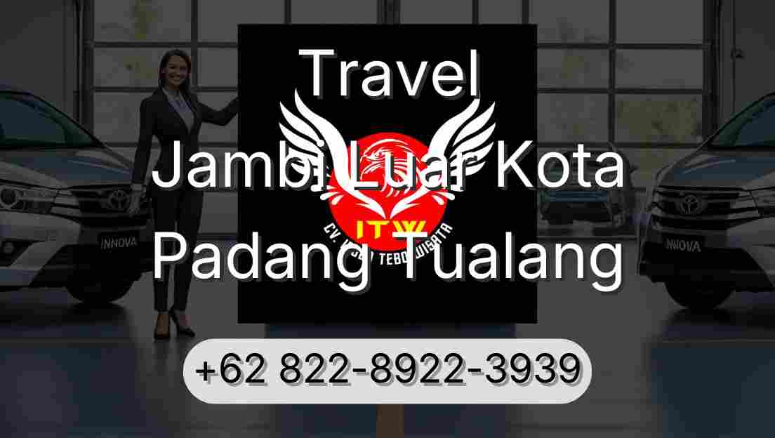 Travel Jambi Luar Kota Padang Tualang