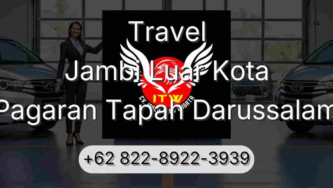 Travel Jambi Luar Kota Pagaran Tapah Darussalam