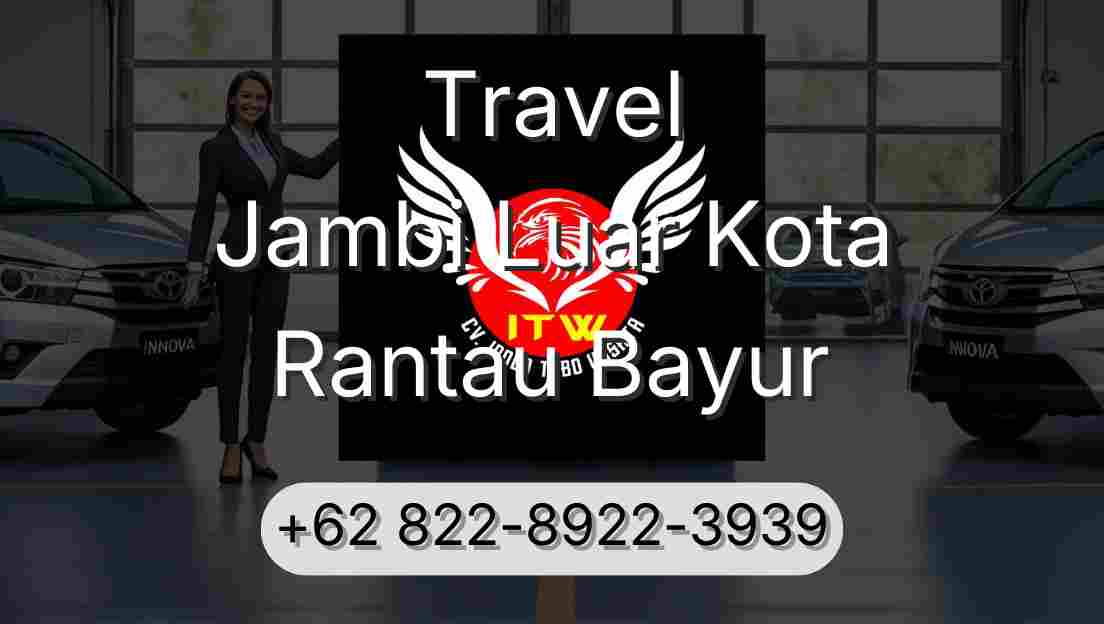 Travel Jambi Luar Kota Rantau Bayur
