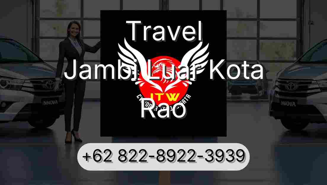 Travel Jambi Luar Kota Rao