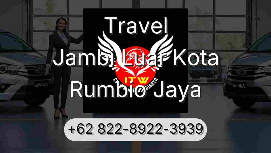 Travel Jambi Luar Kota Rumbio Jaya