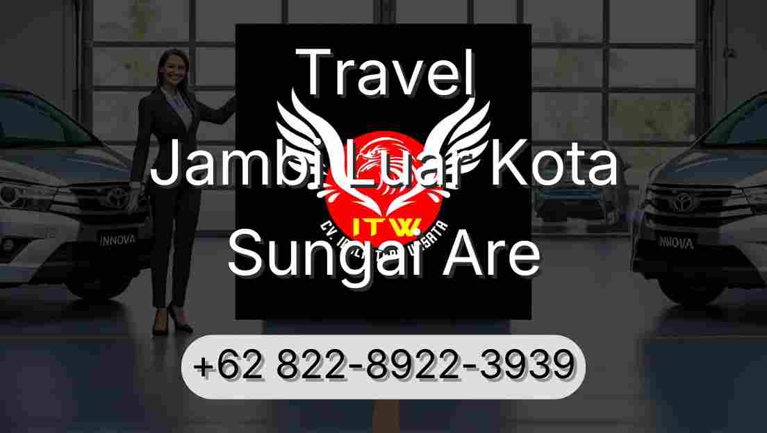Travel Jambi Luar Kota Sungai Are