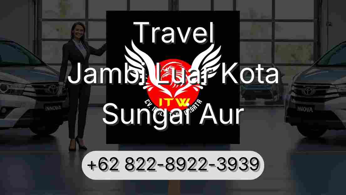 Travel Jambi Luar Kota Sungai Aur
