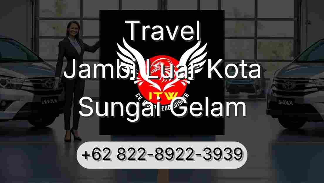 Travel Jambi Luar Kota Sungai Gelam