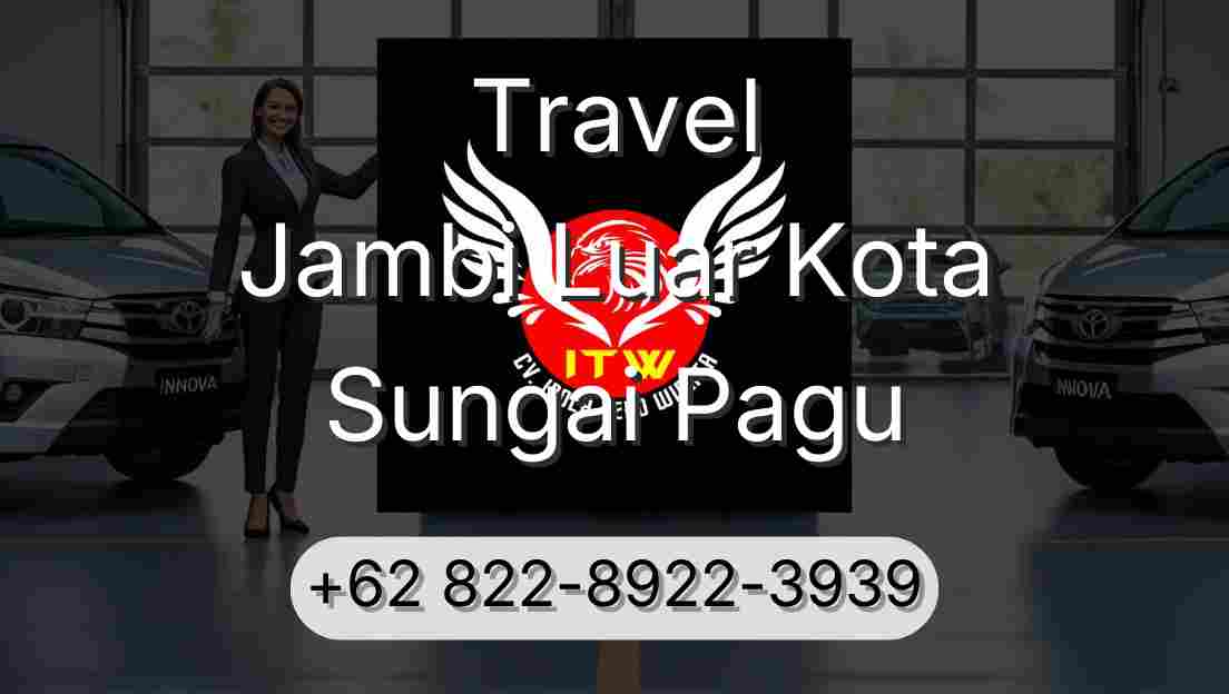 Travel Jambi Luar Kota Sungai Pagu