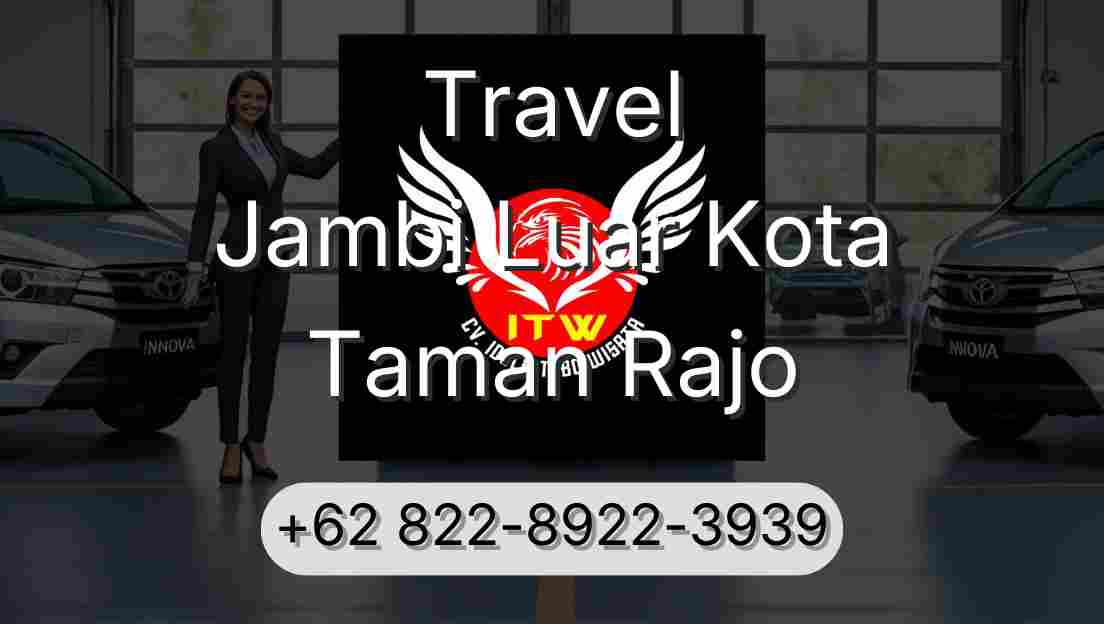 Travel Jambi Luar Kota Taman Rajo