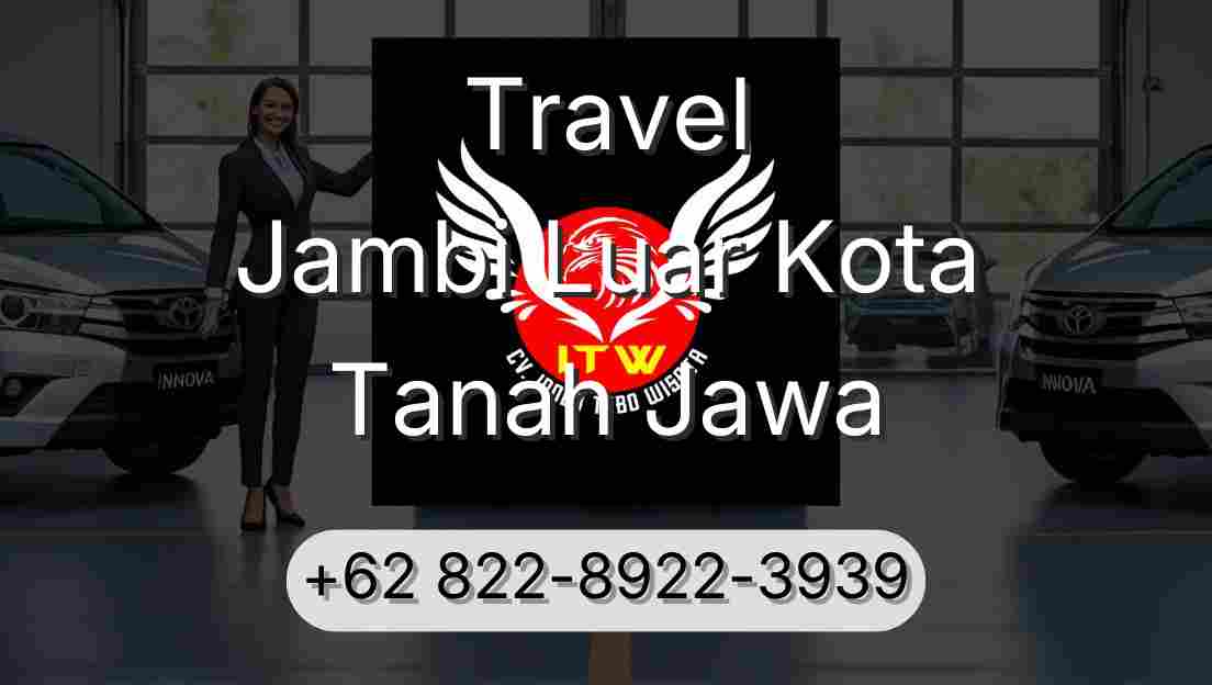 Travel Jambi Luar Kota Tanah Jawa