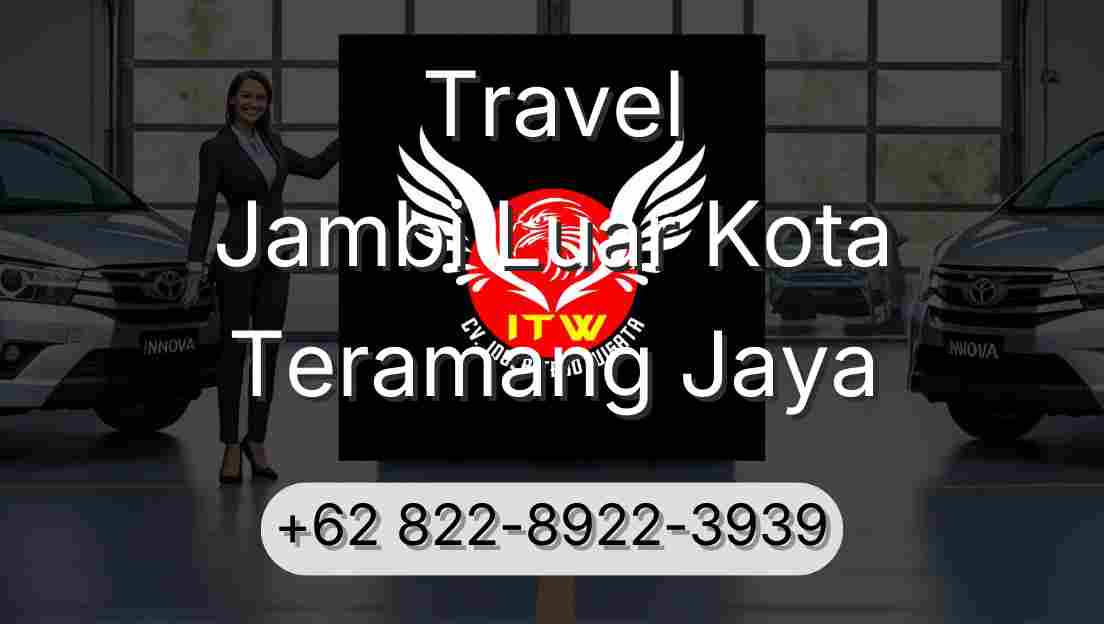 Travel Jambi Luar Kota Teramang Jaya