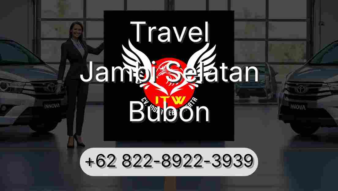 Travel Jambi Selatan Bubon