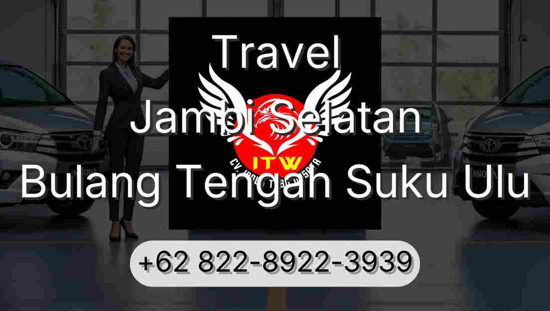 Travel Jambi Selatan Bulang Tengah Suku Ulu