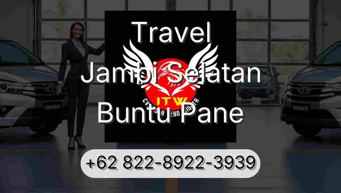 Travel Jambi Selatan Buntu Pane