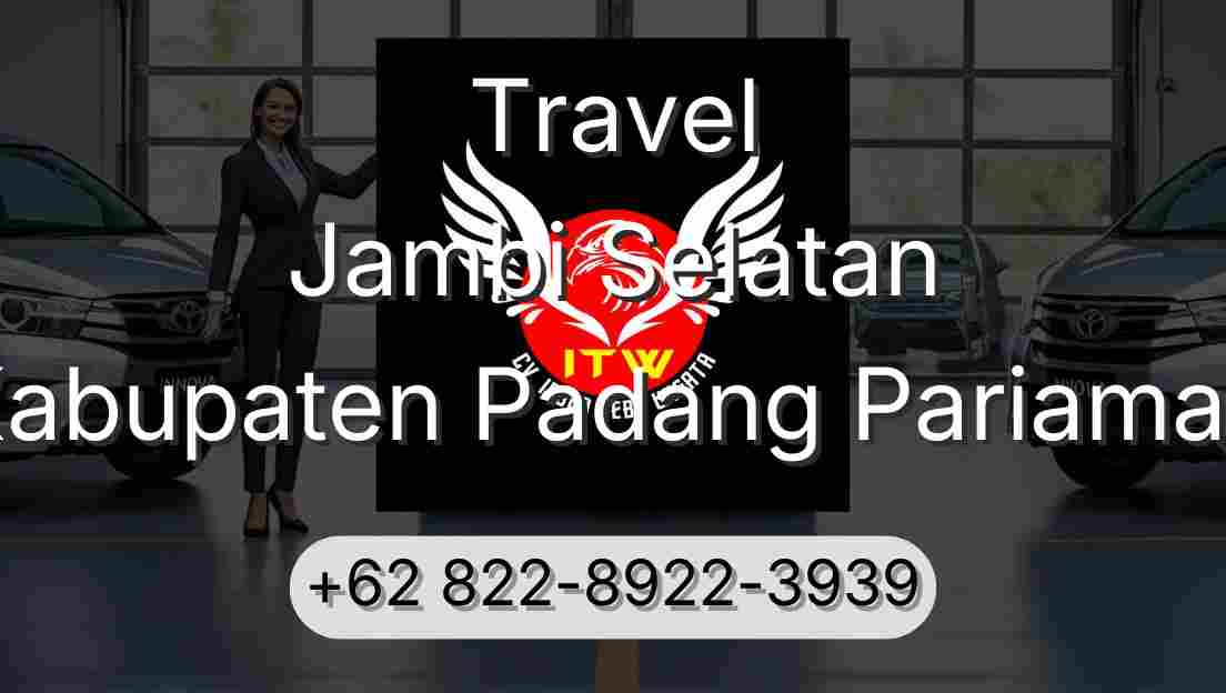 Travel Jambi Selatan Kabupaten Padang Pariaman