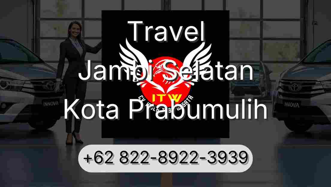 Travel Jambi Selatan Kota Prabumulih