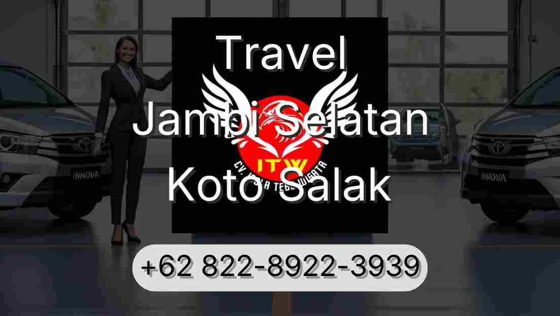 Travel Jambi Selatan Koto Salak