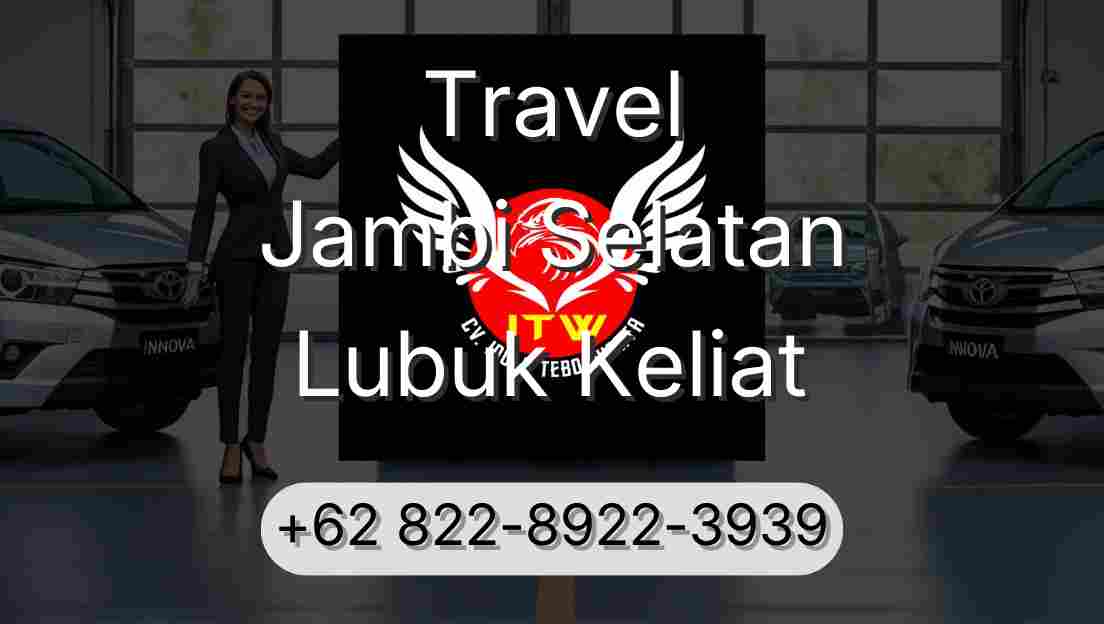 Travel Jambi Selatan Lubuk Keliat