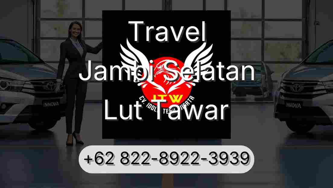 Travel Jambi Selatan Lut Tawar