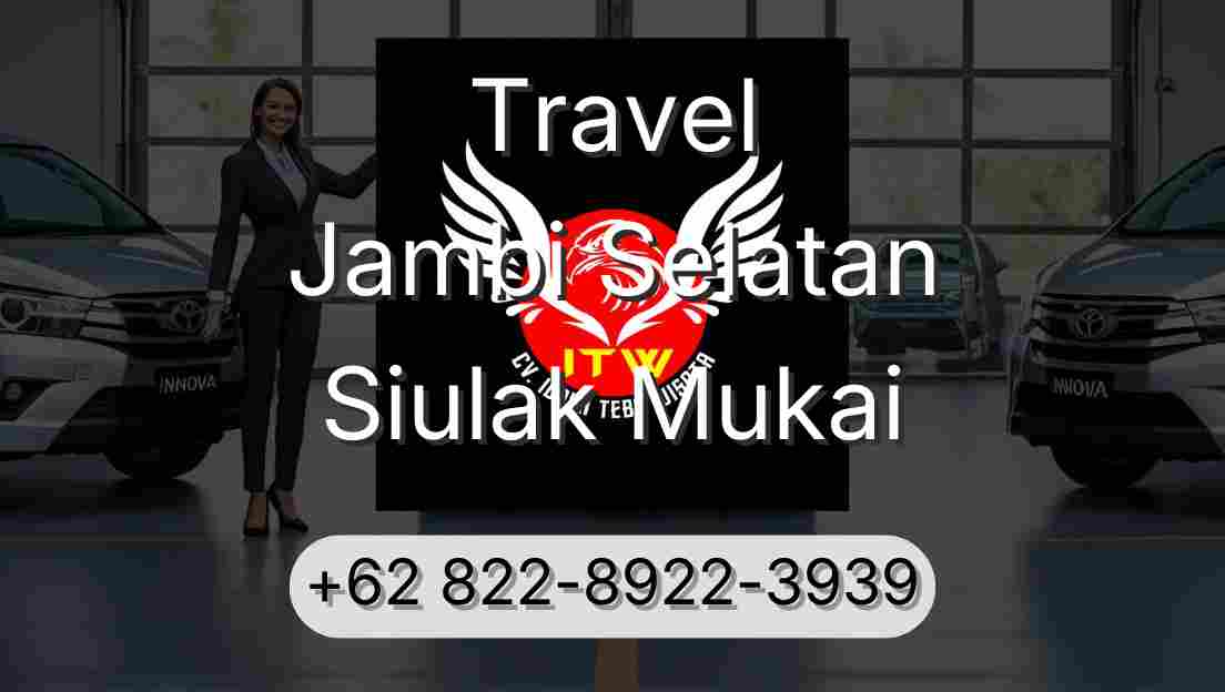 Travel Jambi Selatan Siulak Mukai