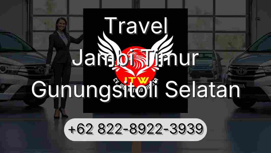 Travel Jambi Timur Gunungsitoli Selatan