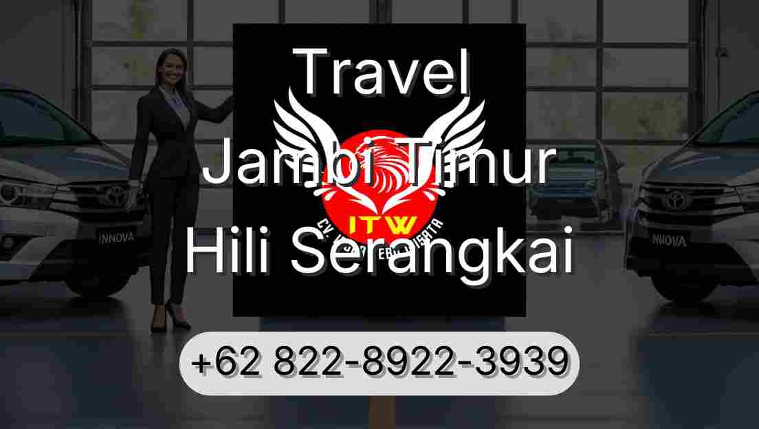 Travel Jambi Timur Hili Serangkai