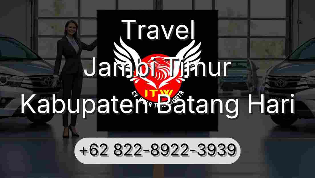 Travel Jambi Timur Kabupaten Batang Hari