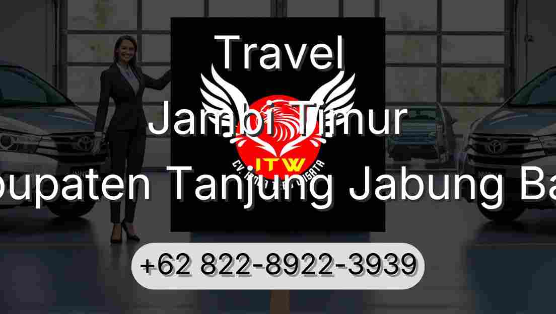 Travel Jambi Timur Kabupaten Tanjung Jabung Barat