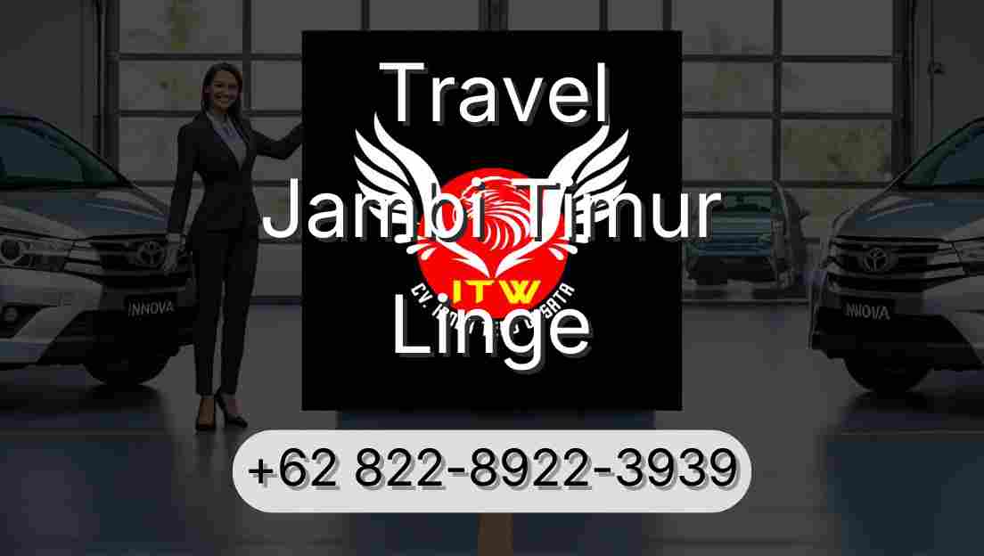 Travel Jambi Timur Linge