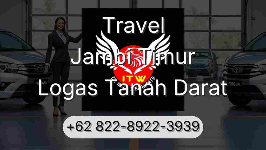 Travel Jambi Timur Logas Tanah Darat