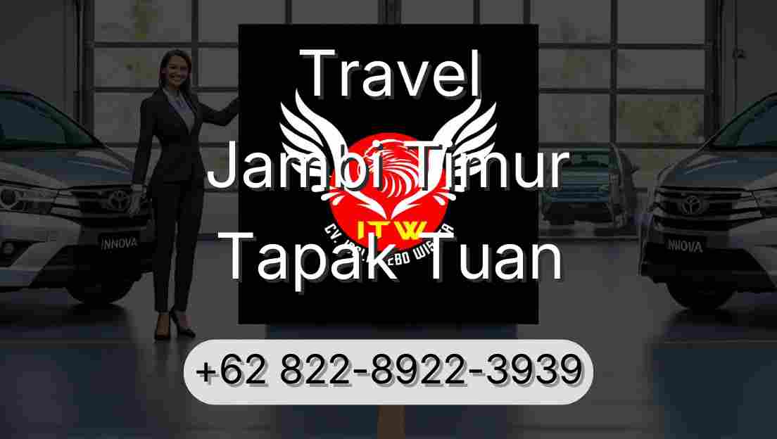 Travel Jambi Timur Tapak Tuan