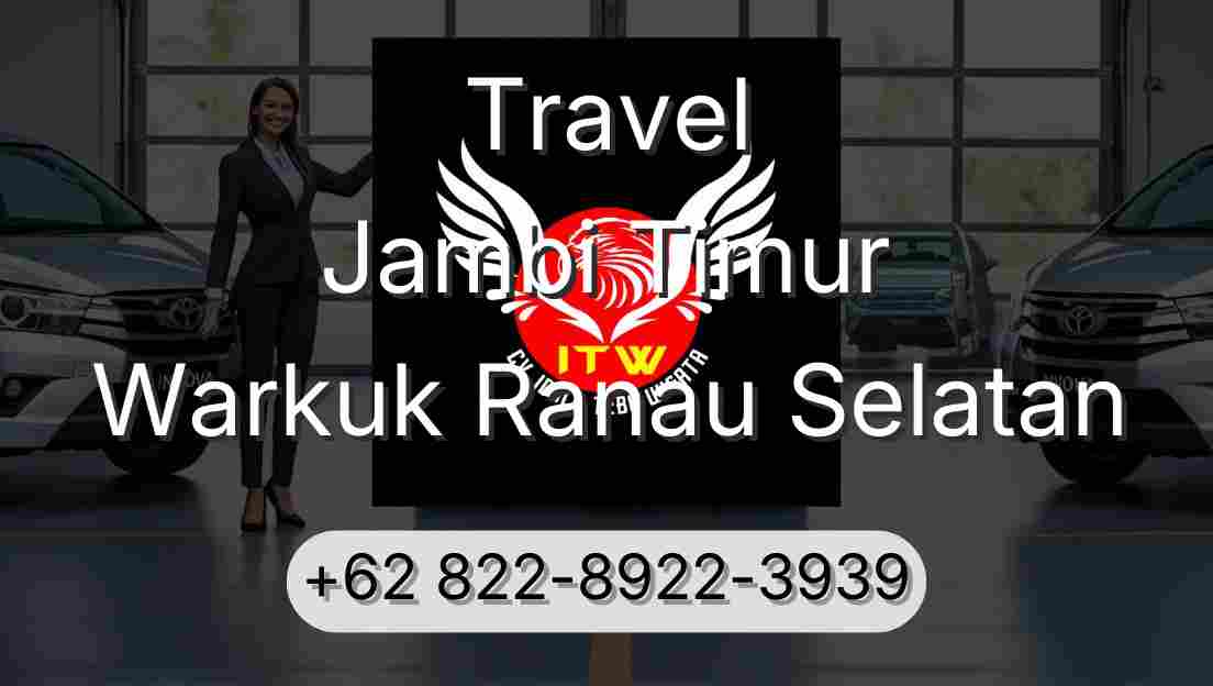 Travel Jambi Timur Warkuk Ranau Selatan