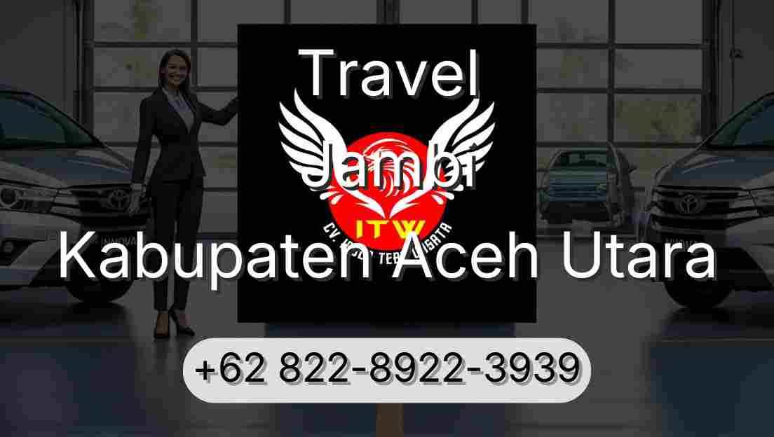 Travel Jambi Kabupaten Aceh Utara
