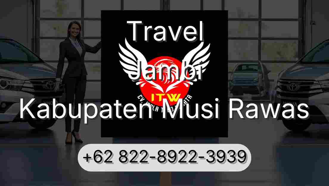 Travel Jambi Kabupaten Musi Rawas