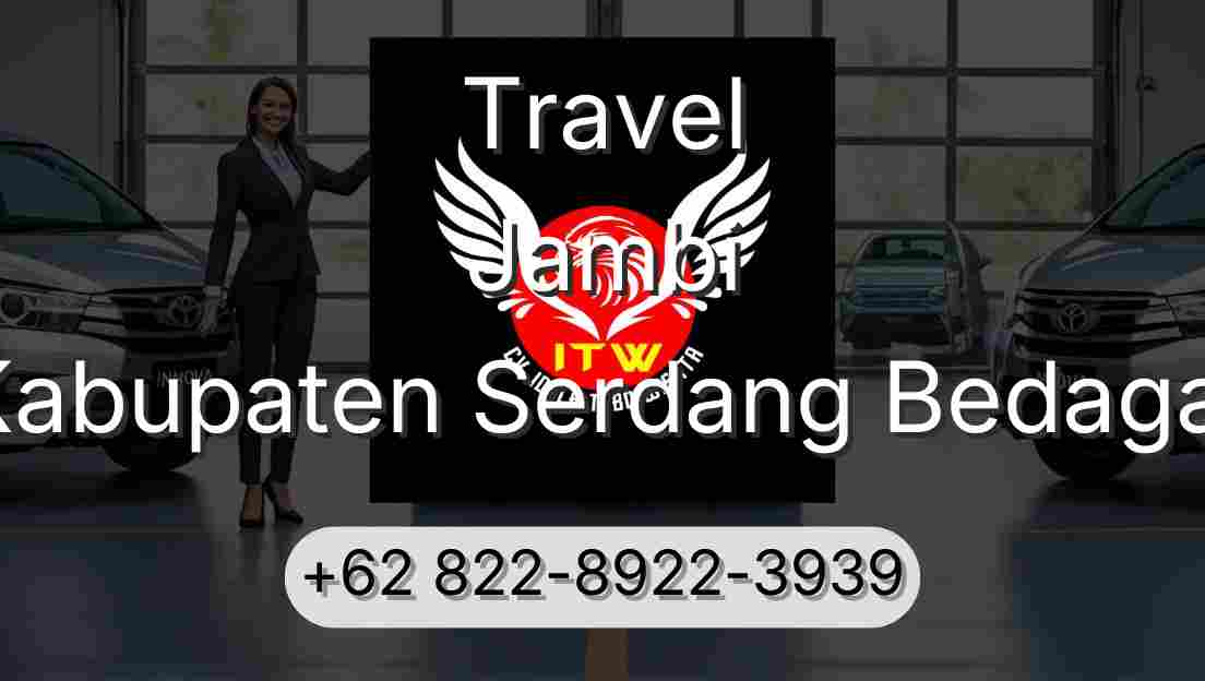 Travel Jambi Kabupaten Serdang Bedagai