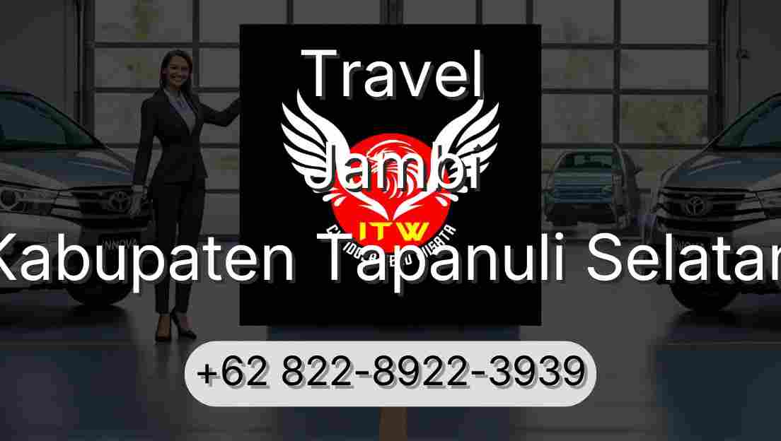 Travel Jambi Kabupaten Tapanuli Selatan