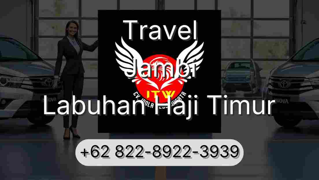 Travel Jambi Labuhan Haji Timur